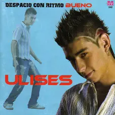 Ulises Bueno - DESPACIO CON RITMO BUENO