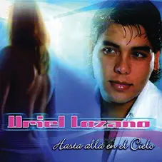 Uriel Lozano - HASTA ALL EN EL CIELO