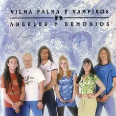 Vilma Palma e Vampiros - ANGELES Y DEMONIOS