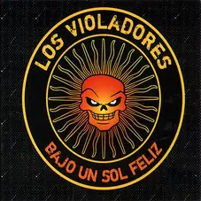 Los Violadores - BAJO UN SOL FELIZ