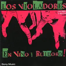 Los Violadores - EN VIVO Y RUIDOSO