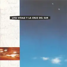 Lito Vitale - LA CRUZ DEL SUR CUARTETO