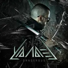 Yandel - DANGEROUS