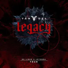 Yandel - LEGACY - DE LDER A LEYENDA TOUR - EP