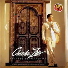 Charlie Zaa - GRANDES SENTIMIENTOS