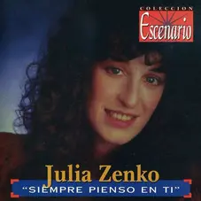 Julia Zenko - SIEMPRE PIENSO EN TI