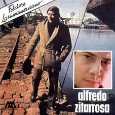 Alfredo Zitarrosa - FOLKLORE LATINOAMERICANO