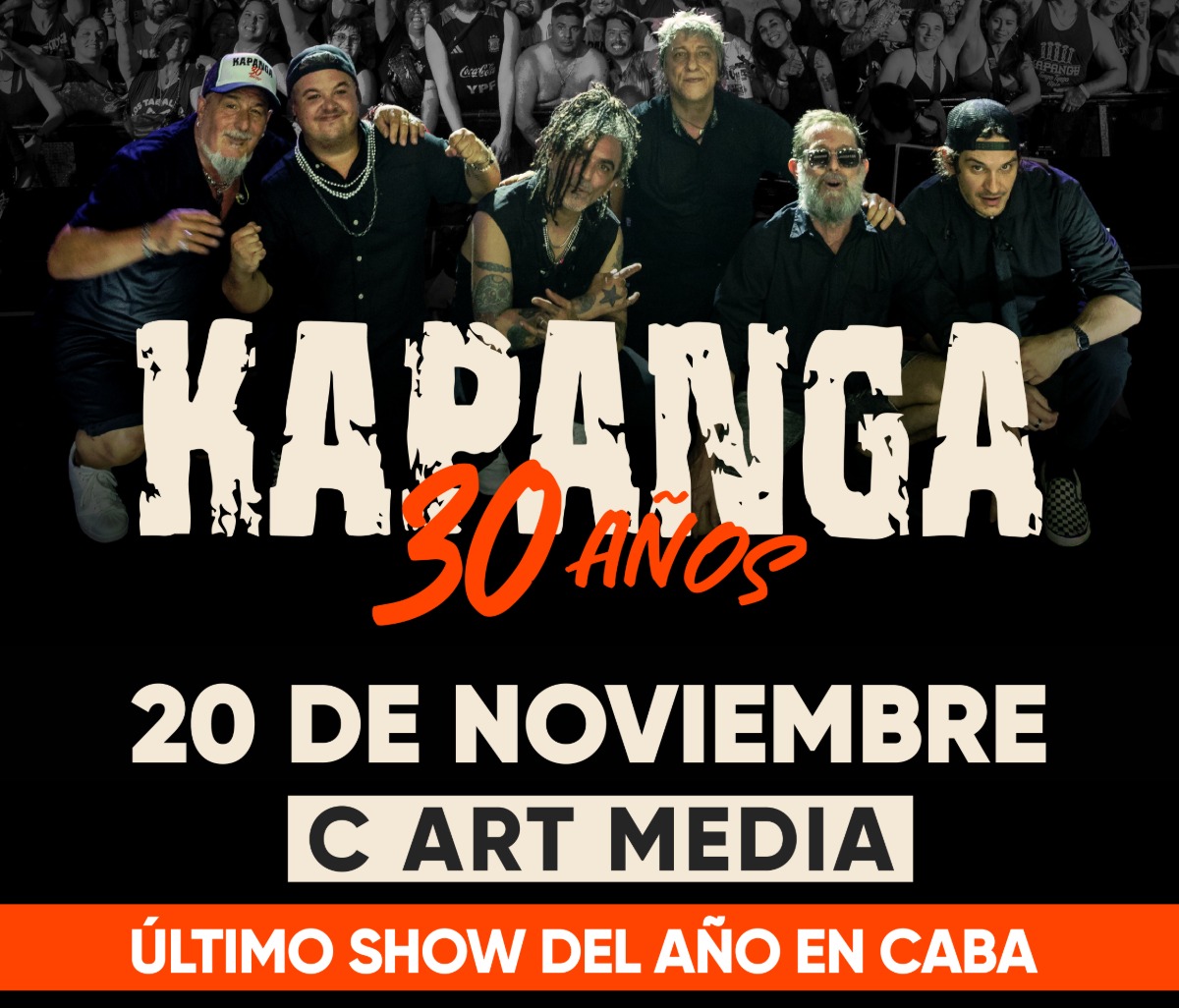 Kapanga - Kapanga celebra 30 a�os con un �ltimo show en CABA