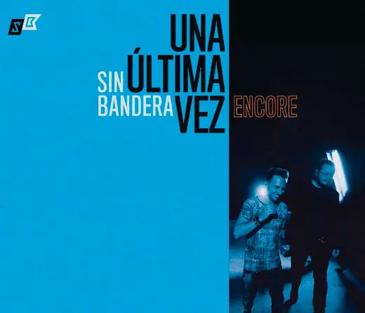 Sin Bandera - Lanzamiento: Primera Fila Acstico. Una ltima Vez. Encore