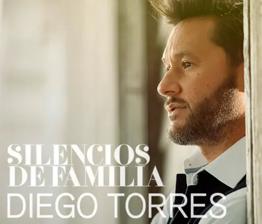 Diego Torres - “Silencios de Familia”, lo nuevo de Diego Torres
