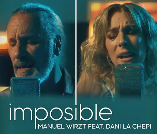 Manuel Wirzt - Manuel Wirzt y Dani La Chepi se unen en un videoclip