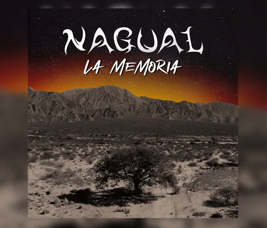 Nagual - Nagual adelanta "La memoria"