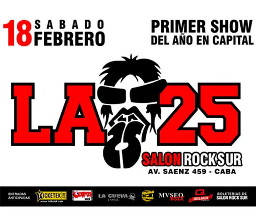 La 25 - Primer show en Capital