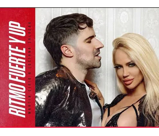 Martin Cirio - Mart�n Cirio lanza 'Ritmo Fuerte y Up' con Luli Salazar
