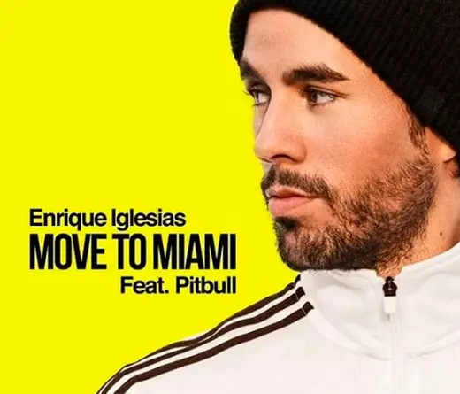Enrique Iglesias - Enrique Iglesias estrena Move To Miami