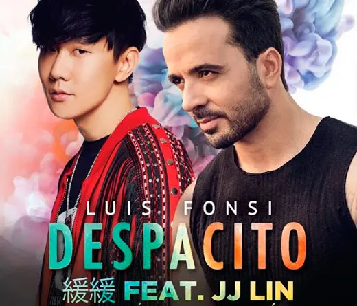 Luis Fonsi - Despacito tiene su  versin en mandarn