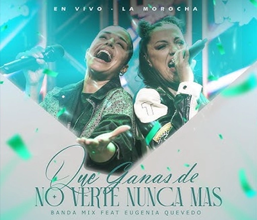 Eugenia Quevedo - Eugenia Quevedo junto a Banda Mix y La Banda de Carlitos lanzan un tema en vivo
