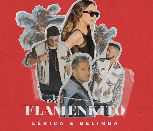 Lrica - Lrica con Belinda hacen Flamenkito