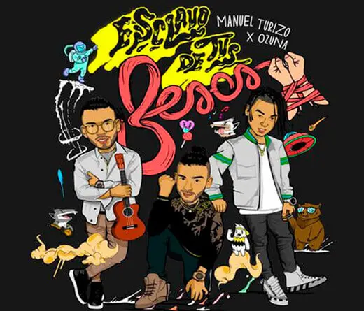 Ozuna - Manuel Turizo & Ozuna: Esclavo de Tus Besos