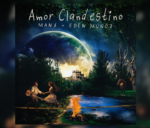 Maná - Maná estrena "Amor clandestino" junto a Edén Muñoz