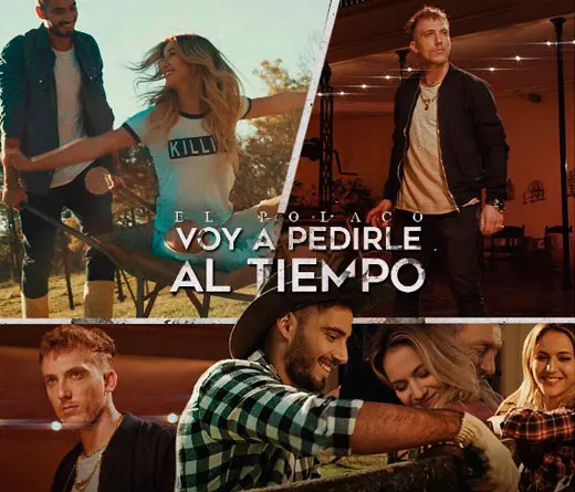 El Polaco - El Polaco estrena Voy a Pedirle al Tiempo