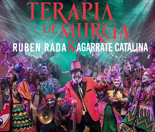 Rubn Rada - Rubn Rada y Agarrate Catalina traen Terapia de Murga a Buenos Aires