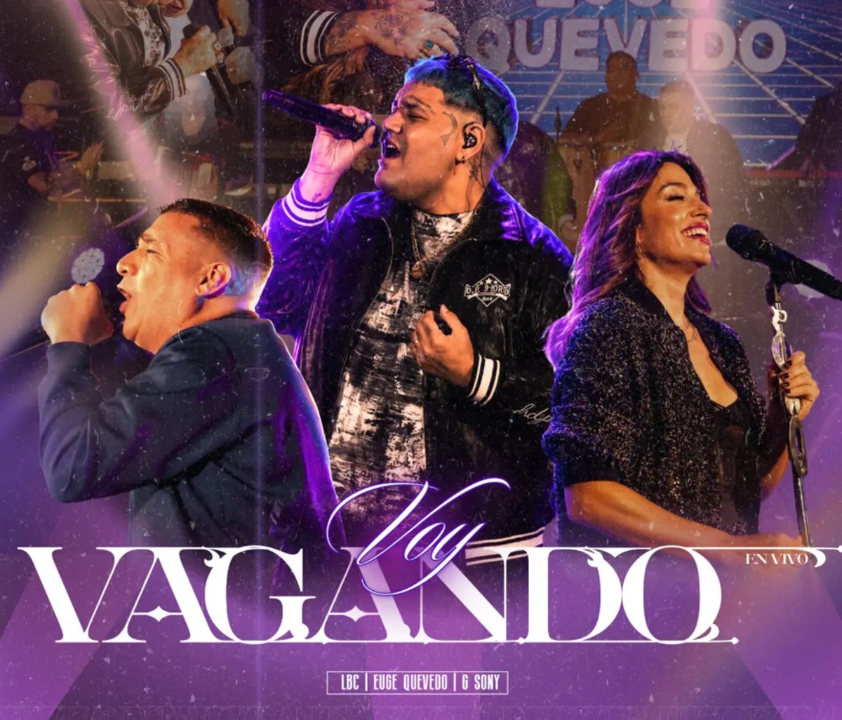 G Sony - Eugenia Quevedo, G Sony y LBC versionan 'Voy Vagando'