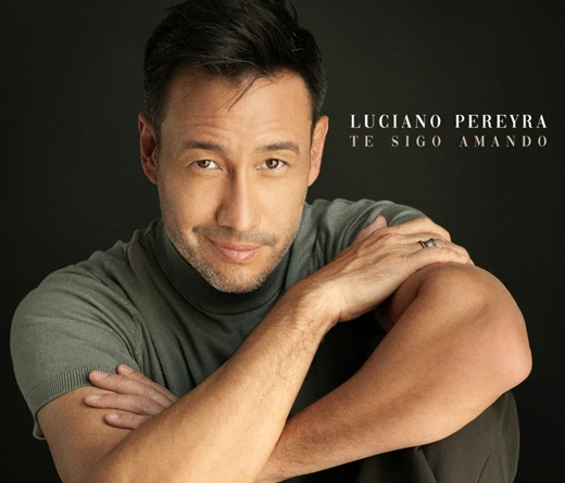 Luciano Pereyra - Luciano Pereyra lanza su nuevo �lbum 'Te Sigo Amando'