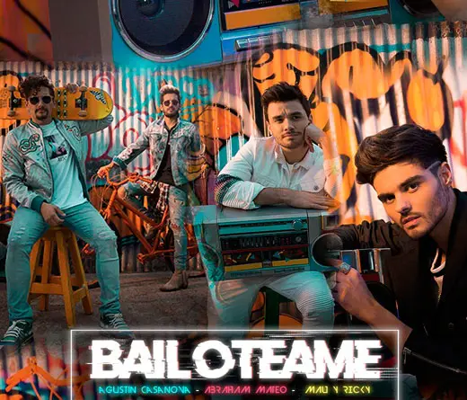 Agustn Casanova - Estreno: Bailotame de  Agustn Casanova ft. Abraham Mateo y Mau &  Ricky 