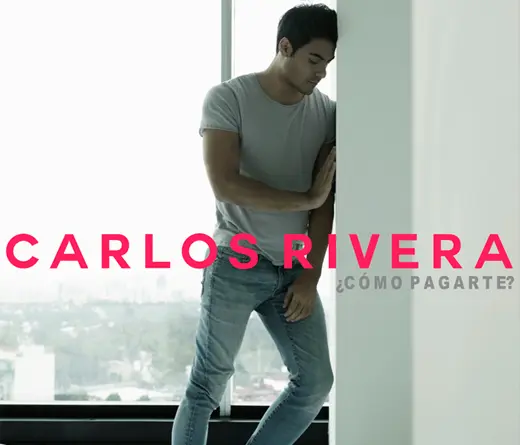 Carlos Rivera - Se viene el primer sencillo del nuevo disco