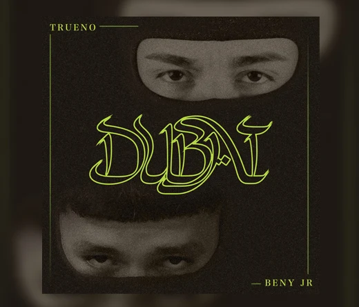 Trueno - Trueno y Beny Jr estrenan el videoclip de "Dubai"