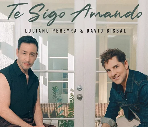 Luciano Pereyra -  Luciano Pereyra y David Bisbal presentan "Te sigo amando"