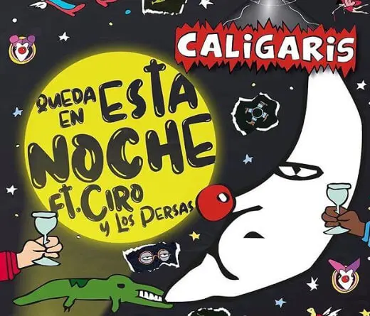 Ciro y Los Persas - Cancin de Los Caligaris y Andrs Ciro Martnez