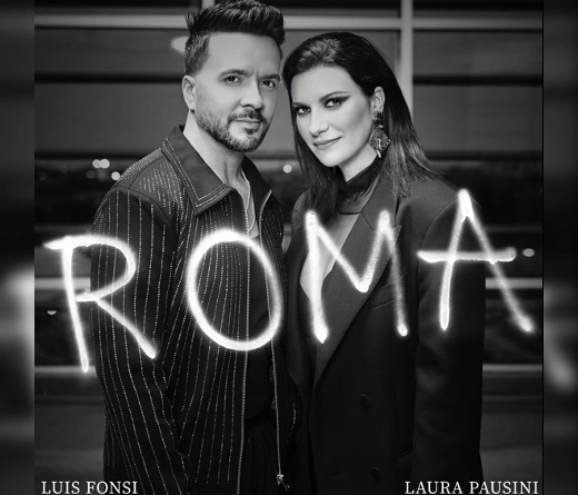 Luis Fonsi - Luis Fonsi y Laura Pausini juntos en "Roma"