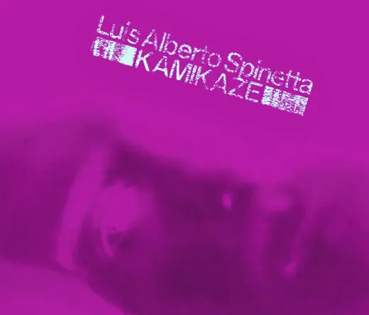 Luis Alberto Spinetta - Luis Alberto Spinetta: 40 años de Kamikaze 