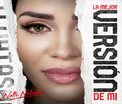 Natti Natasha - La mejor versin de Natti Natasha