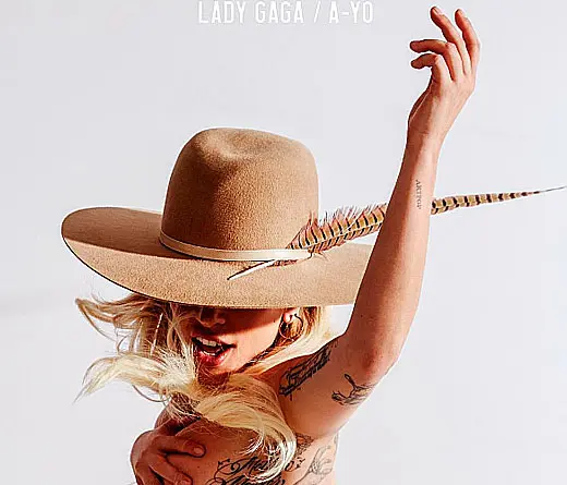 As suena A-Yo, otro adelanto de Joanne, prximo lbum de Lady Gaga. 