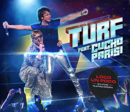 Turf - Loco Un Poco en vivo