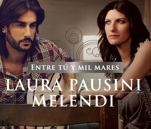 Laura Pausini - Junto a Melendi