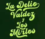 La Delio Valdez - La Delio Valdez y Los Mirlos presentan 'La Cuenta'