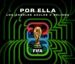 Los �ngeles Azules - Los �ngeles Azules y Belinda lanzan la cumbia de la Copa Mundial