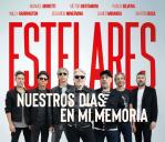 Estelares - Estelares estrena su pel�cula documental