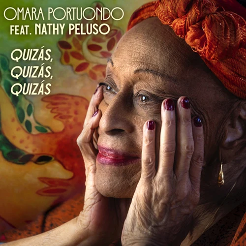 Omara Portuondo - QUIZS, QUIZS, QUIZS - SINGLE