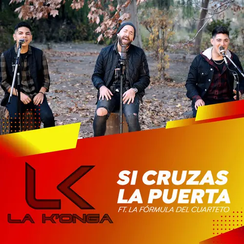La K�onga (La Konga) - SI CRUZAS LA PUERTA - SINGLE