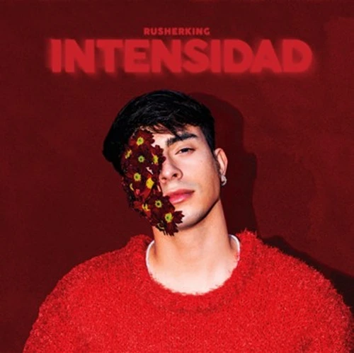 Rusherking - INTENSIDAD - SINGLE