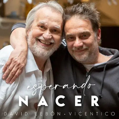 Vicentico - ESPERANDO NACER (FT. DAVID LEB�N) - SINGLE