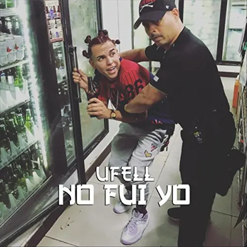 Ufell - NO FUI YO - SINGLE