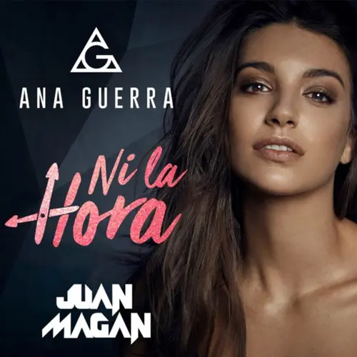 Ana Guerra - NI LA HORA (FT. JUAN MAGN) - SINGLE