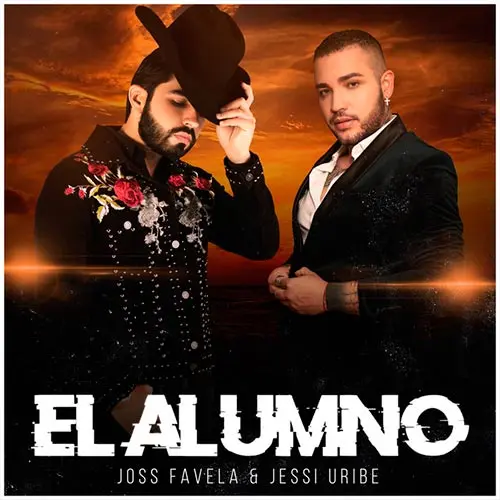 Jessi Uribe - EL ALUMNO (FT. JOSS FAVELA) - SINGLE