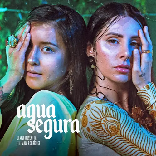 Denise Rosenthal - AGUA SEGURA - SINGLE